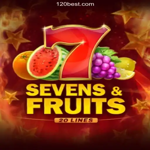 Exploring SevensFruits20: The Ultimate Slot Game Experience on 120BET.COM